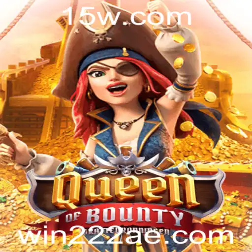 Descubra o Fascinante Mundo de QueenofBounty e Conquiste a Vitória com win222